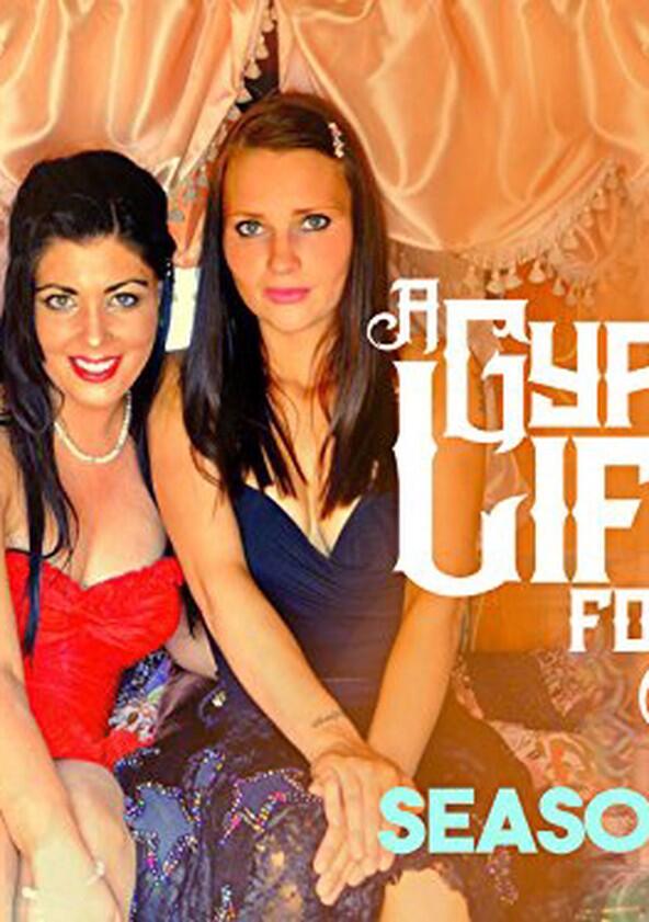 A Gypsy Life for Me - Season 1 A Gypsy Life for Me - Season 1