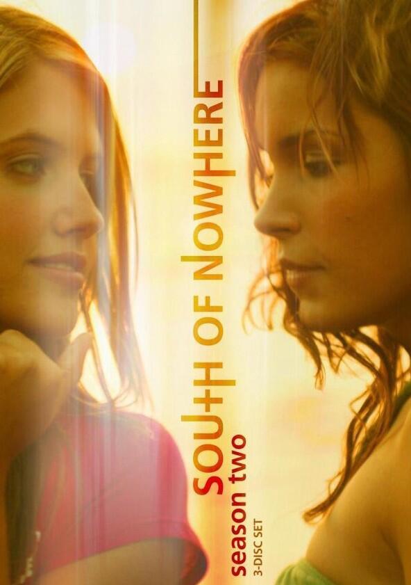South of Nowhere - Season 2 South of Nowhere - Season 2