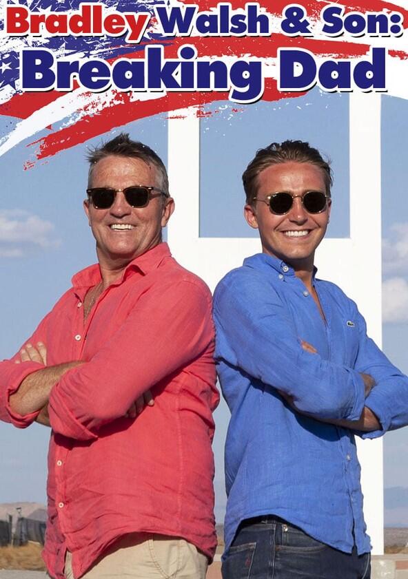 Bradley Walsh & Son: Breaking Dad - Season 1 Bradley Walsh & Son: Breaking Dad - Season 1