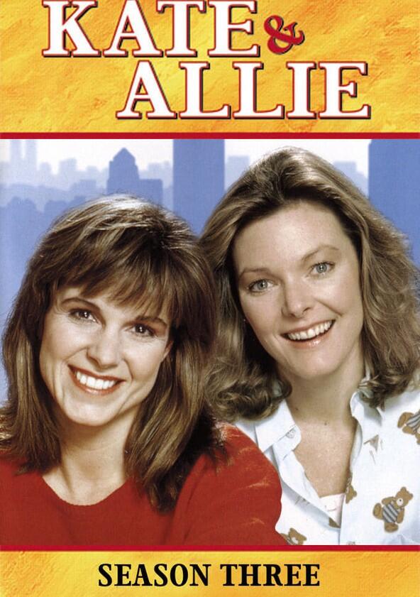Kate & Allie - Season 3 Kate & Allie - Season 3
