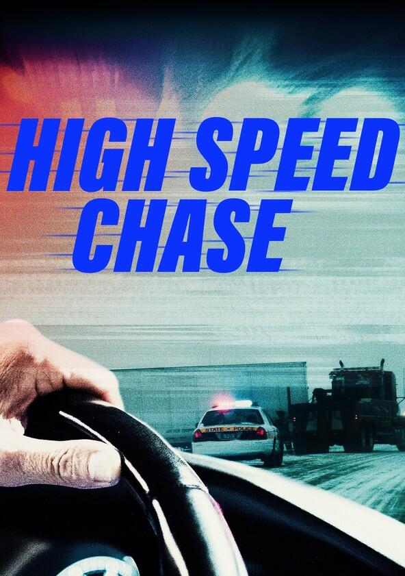 High Speed Chase - Season 1 High Speed Chase - Season 1