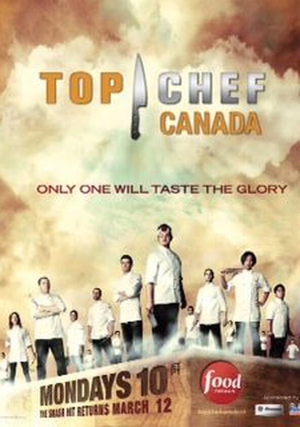 Top Chef Canada - Season 1 Top Chef Canada - Season 1