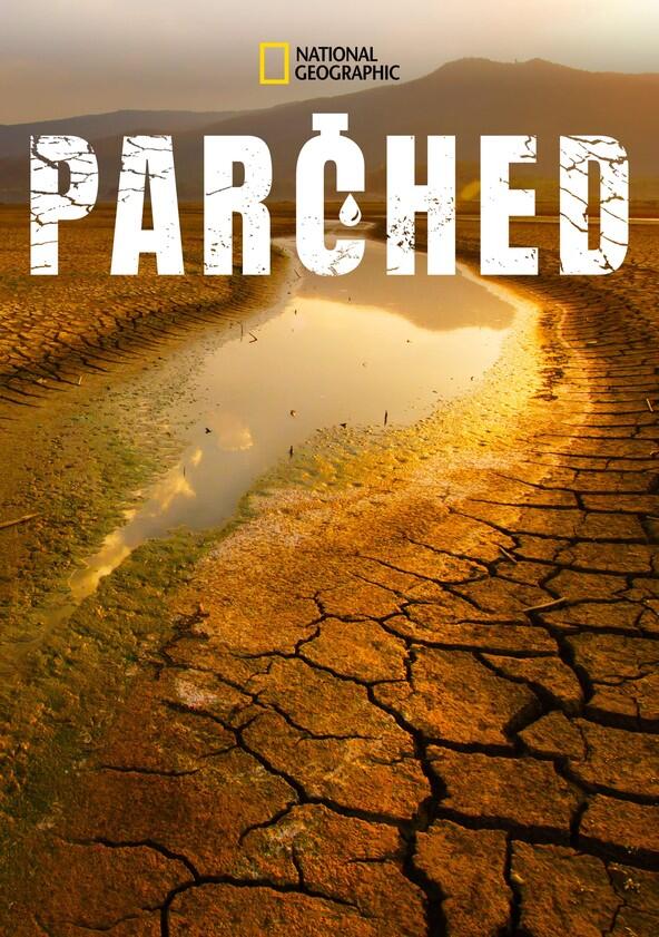 Parched - Season 1 Parched - Season 1