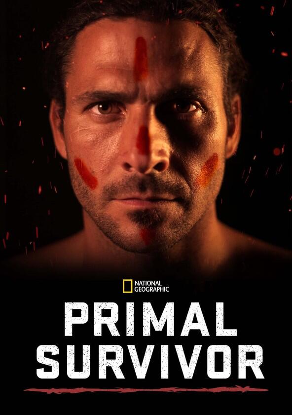 Primal Survivor - Season 3 Primal Survivor - Season 3
