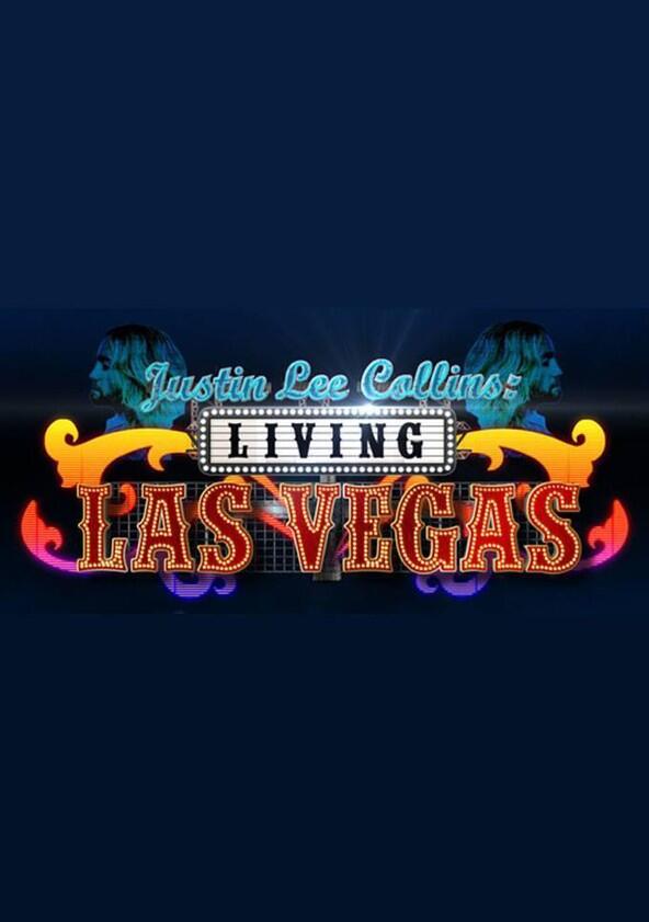 Justin Lee Collins: Living Las Vegas - Season 1 Justin Lee Collins: Living Las Vegas - Season 1