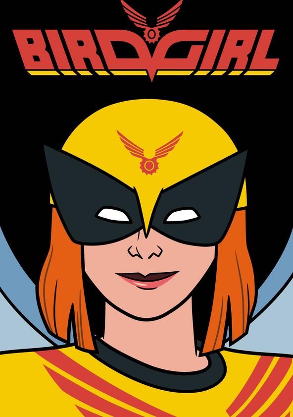 Birdgirl - Season 1 Birdgirl - Season 1