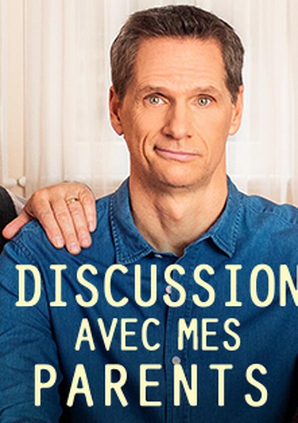 Discussions avec mes parents - Season 2 Discussions avec mes parents - Season 2