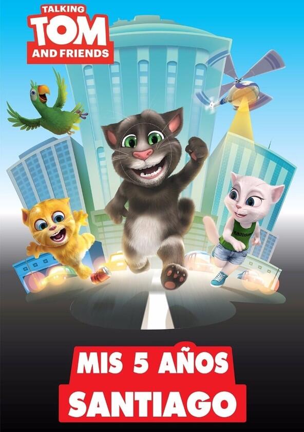 Talking Tom and Friends - Season 2 Talking Tom and Friends - Season 2