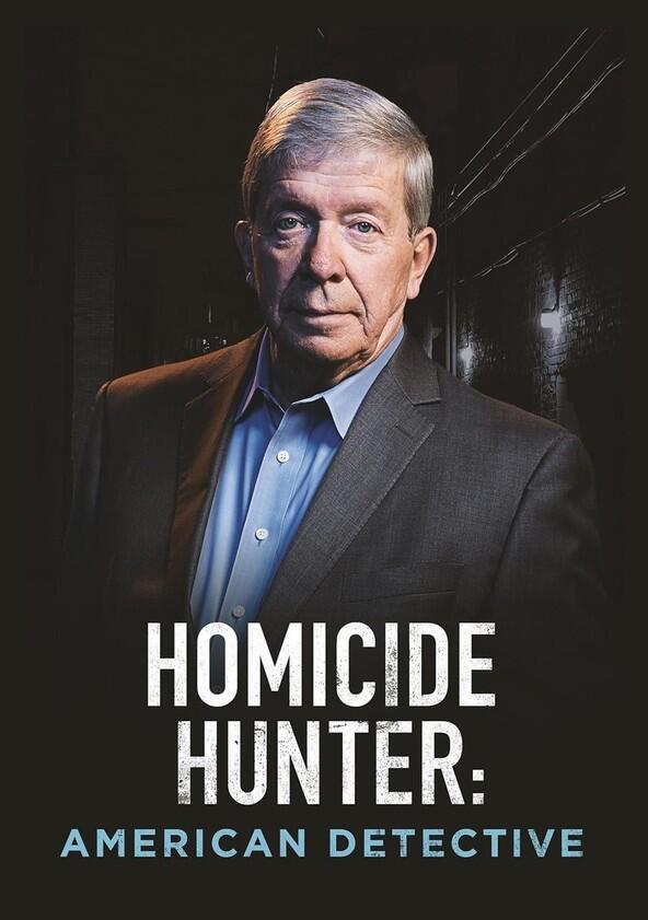 Homicide Hunter: American Detective - Season 5 Homicide Hunter: American Detective - Season 5