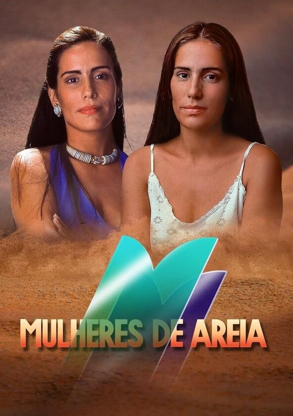 Mulheres de Areia - Season 1 Mulheres de Areia - Season 1