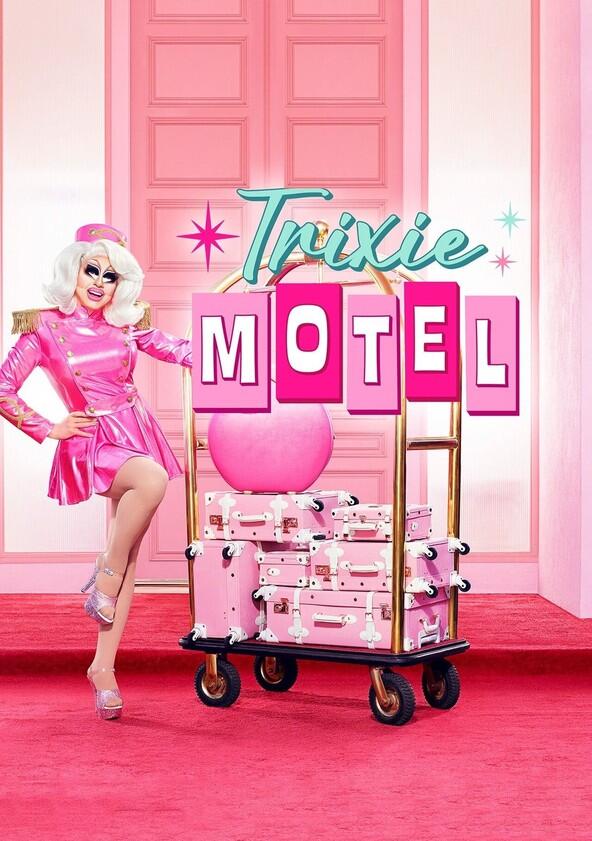 Trixie Motel - Season 1 Trixie Motel - Season 1