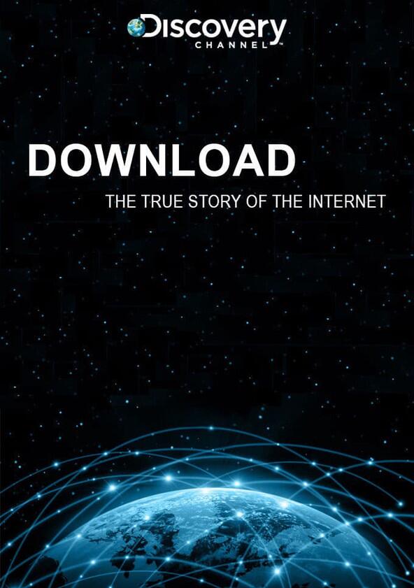 Download: The True Story of the Internet - Season 1 Download: The True Story of the Internet - Season 1