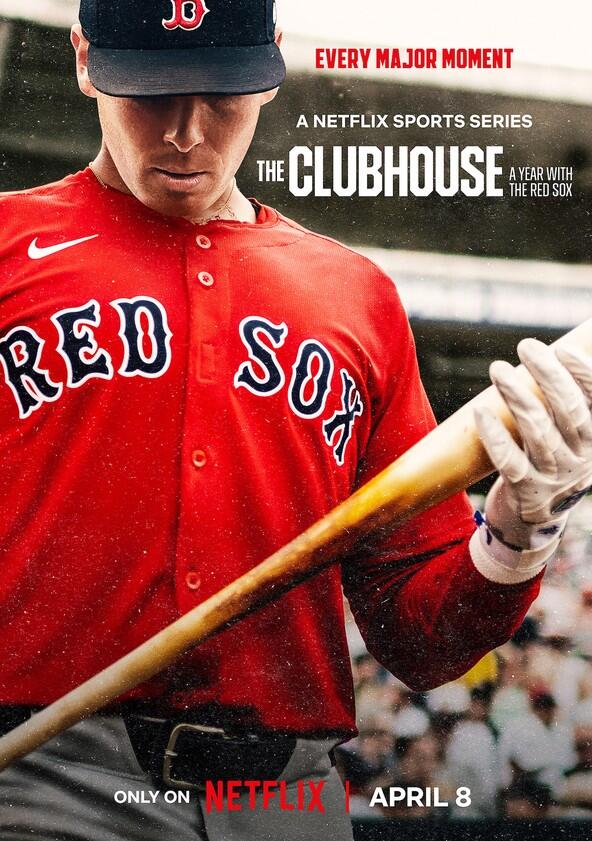 The Clubhouse: A Year with the Red Sox The Clubhouse: A Year with the Red Sox