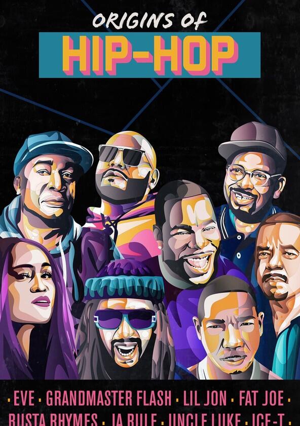 Origins of Hip-Hop - Season 1 Origins of Hip-Hop - Season 1