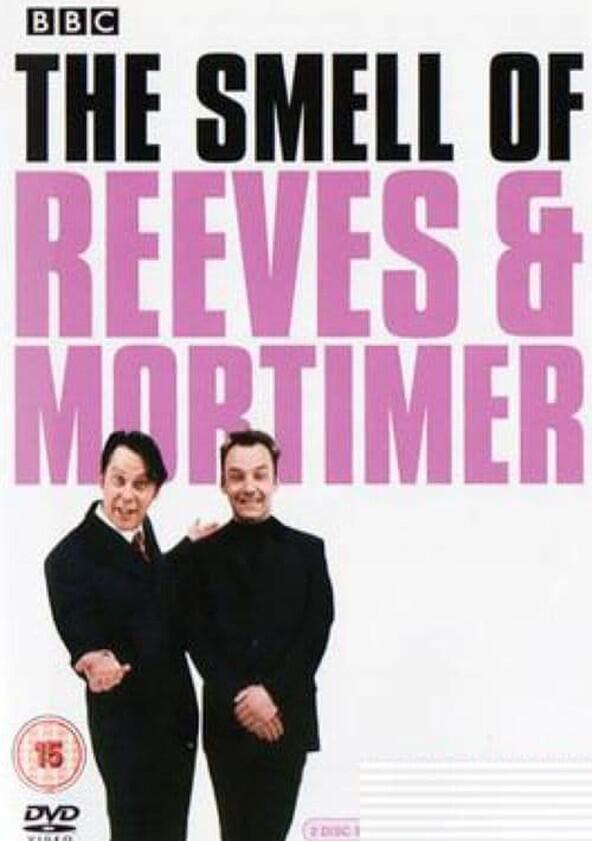 The Smell of Reeves and Mortimer - Season 1 The Smell of Reeves and Mortimer - Season 1