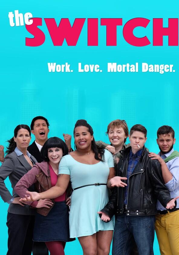 The Switch - Season 1 The Switch - Season 1