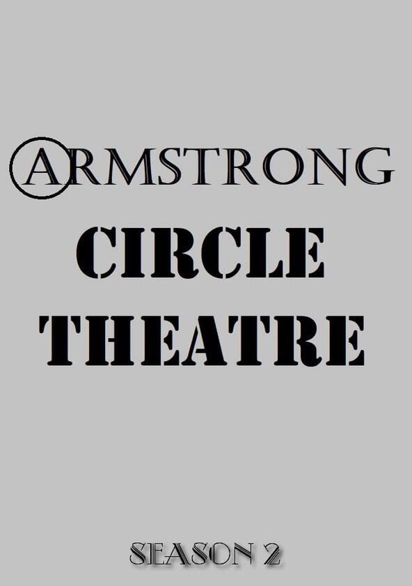 Armstrong Circle Theatre - Season 2 Armstrong Circle Theatre - Season 2