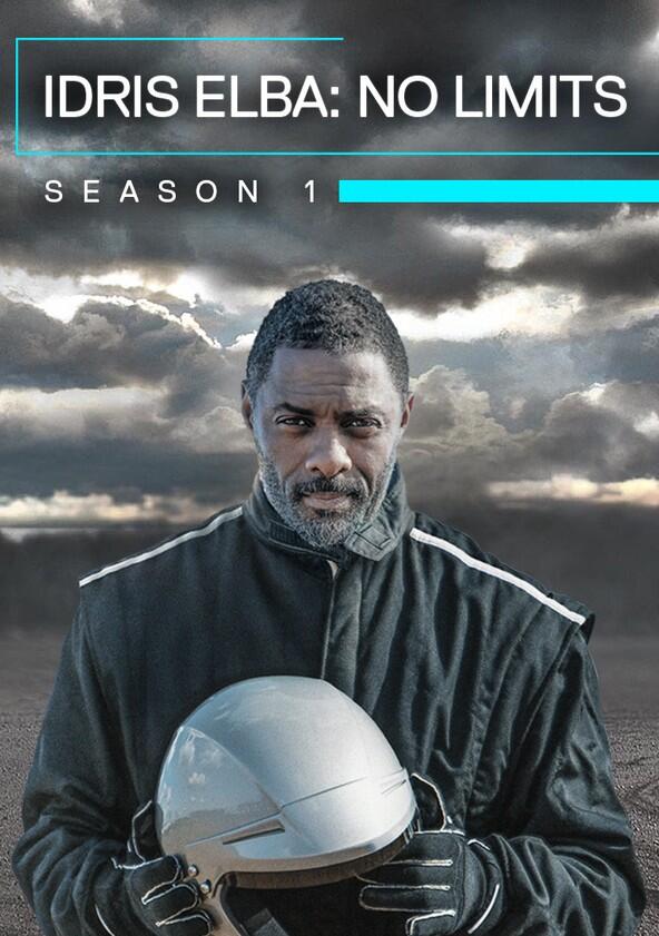 Idris Elba: No Limits - Season 1 Idris Elba: No Limits - Season 1