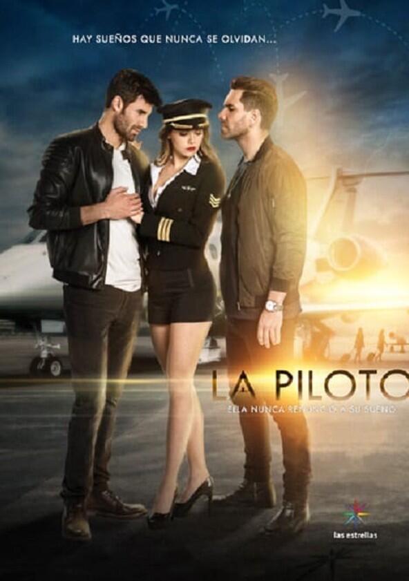 La Piloto - Season 1 La Piloto - Season 1