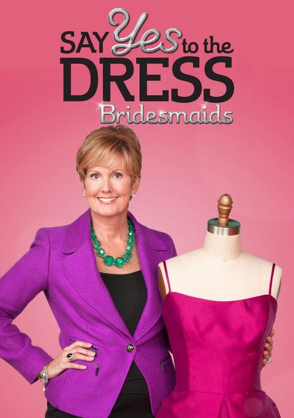 Say Yes to the Dress: Bridesmaids - Season 2