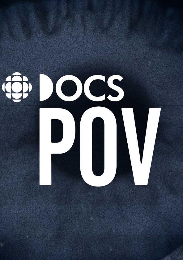 CBC Docs POV - Season 1 CBC Docs POV - Season 1