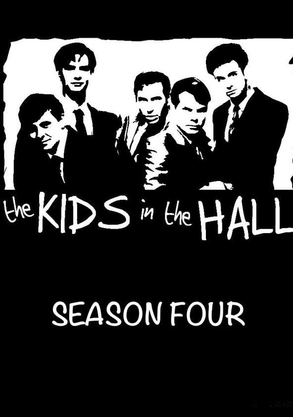 The Kids in the Hall - Season 4 The Kids in the Hall - Season 4