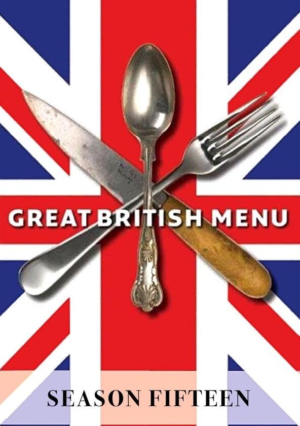 Great British Menu - Season 15 Great British Menu - Season 15