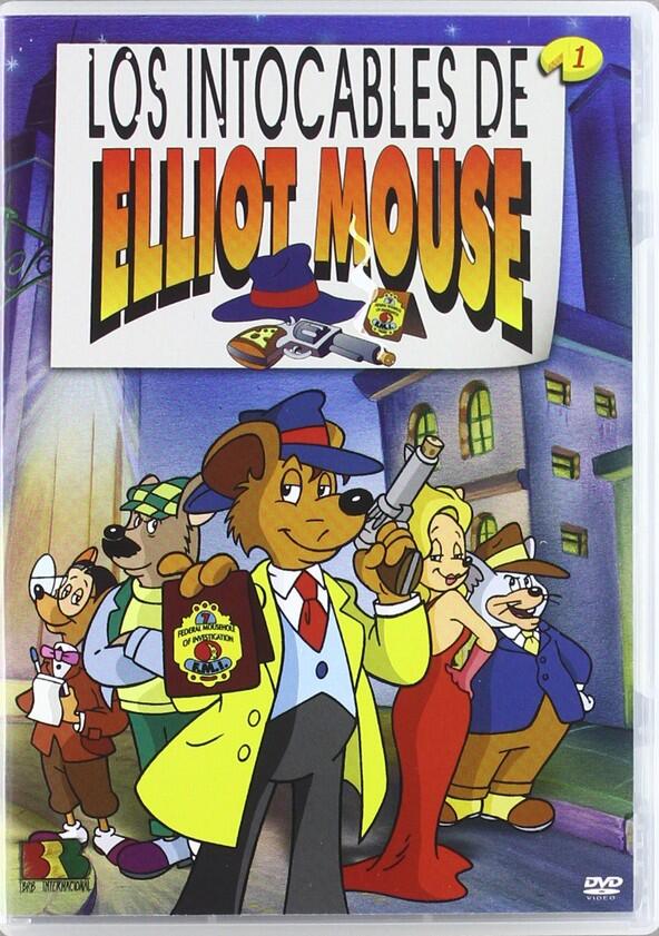 Los intocables de Elliot Mouse - Season 1 Los intocables de Elliot Mouse - Season 1