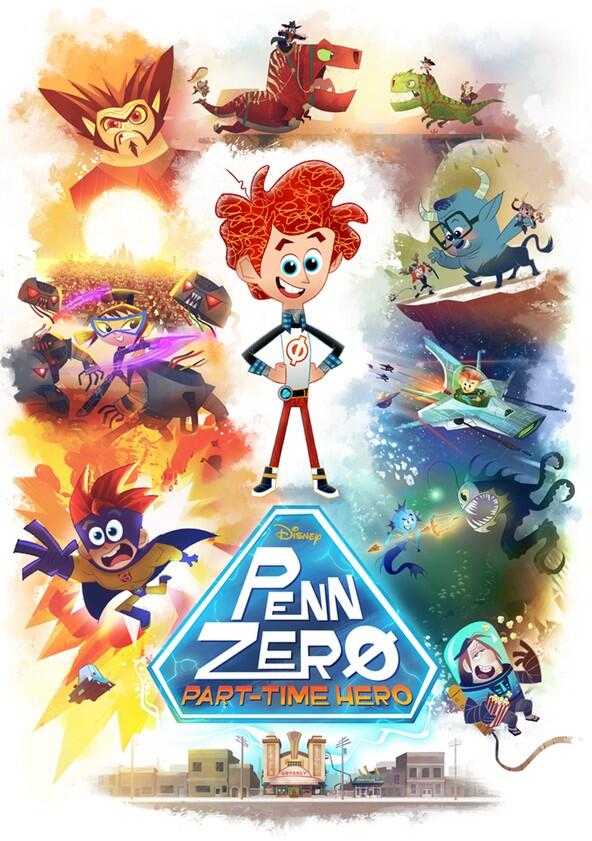 Penn Zero: Part-Time Hero - Season 1 Penn Zero: Part-Time Hero - Season 1