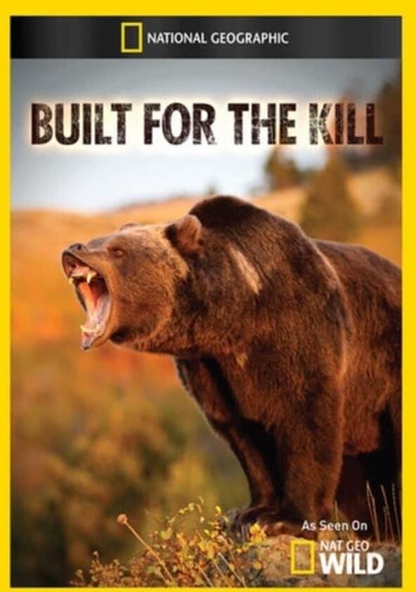 Built for the Kill - Season 1 Built for the Kill - Season 1