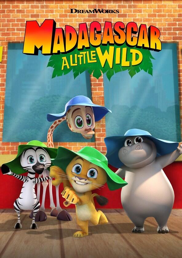 Madagascar: A Little Wild - Season 3 Madagascar: A Little Wild - Season 3