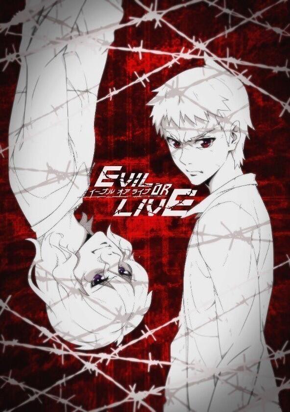 Evil or Live - Season 1 Evil or Live - Season 1