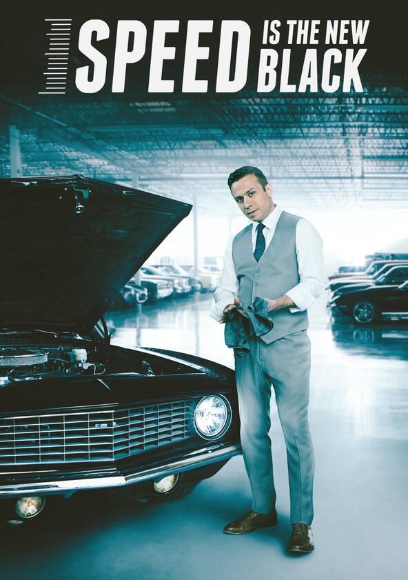 Speed is the New Black - Season 2 Speed is the New Black - Season 2