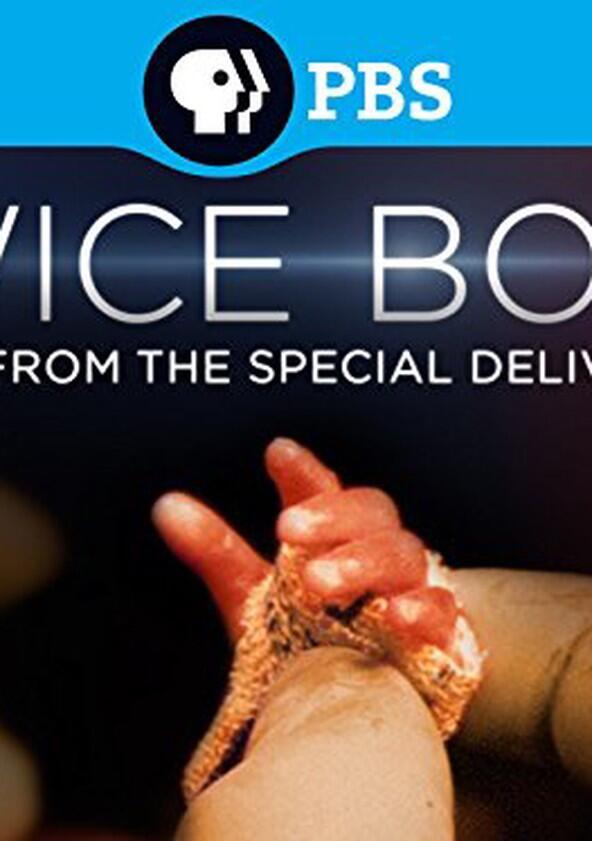 Twice Born: Stories from the Special Delivery Unit - Season 1 Twice Born: Stories from the Special Delivery Unit - Season 1