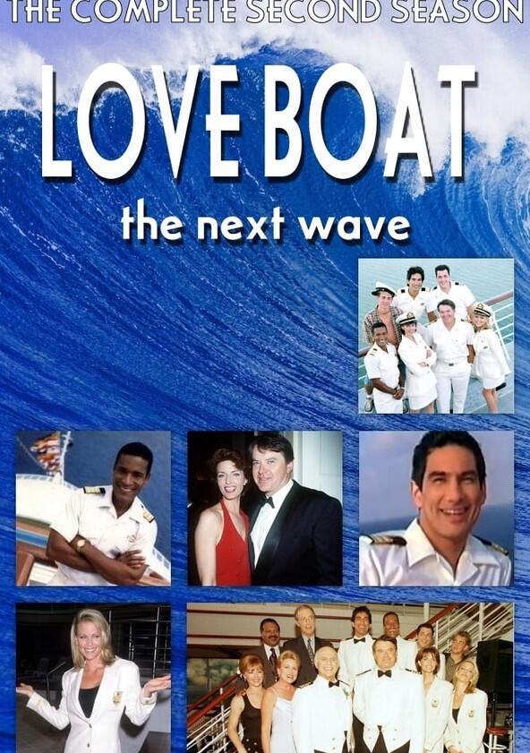 The Love Boat: The Next Wave - Season 2 The Love Boat: The Next Wave - Season 2