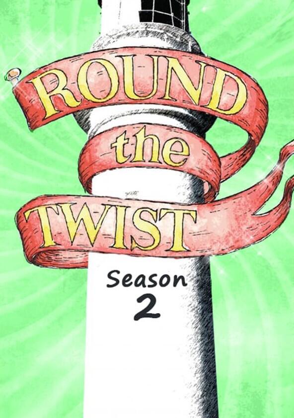 Round the Twist - Season 2 Round the Twist - Season 2