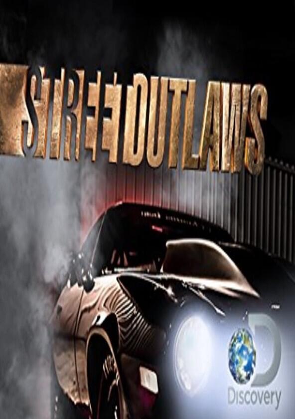 Street Outlaws - Season 4 Street Outlaws - Season 4