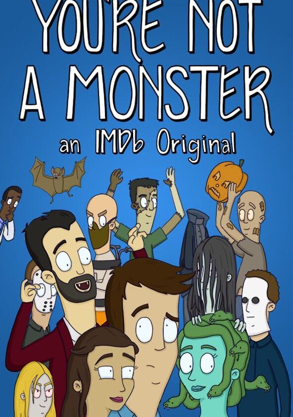You're Not a Monster - Season 1 You're Not a Monster - Season 1