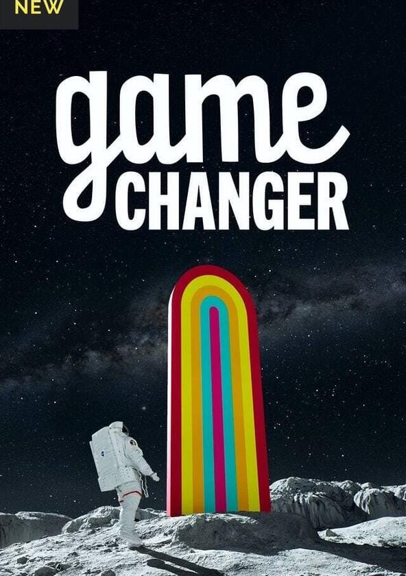 Game Changer - Season 4 Game Changer - Season 4