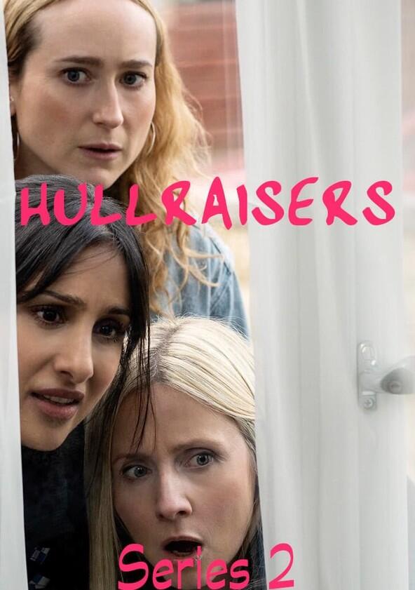 Hullraisers - Season 2 Hullraisers - Season 2