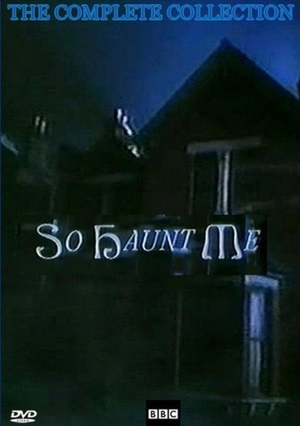 So Haunt Me - Season 1 So Haunt Me - Season 1