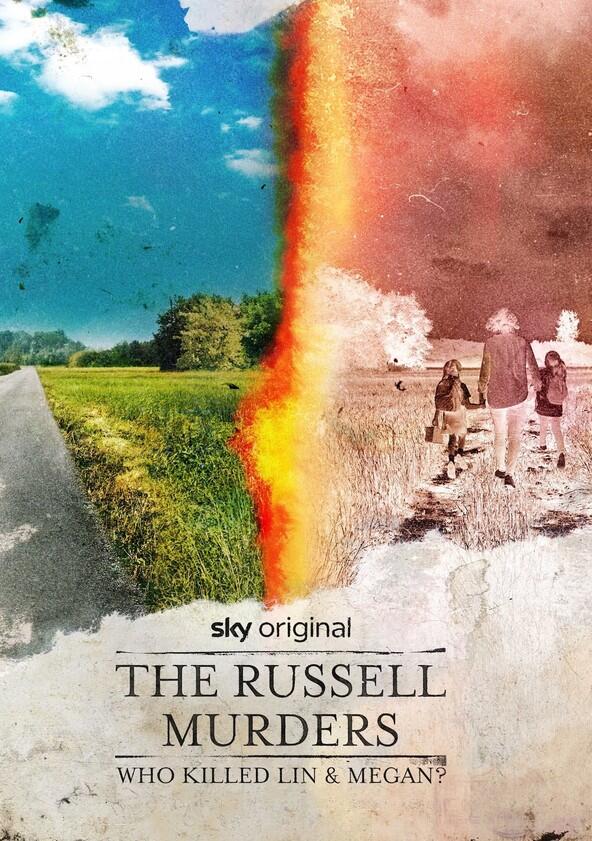 The Russell Murders: Who Killed Lin and Megan? - Season 1 The Russell Murders: Who Killed Lin and Megan? - Season 1