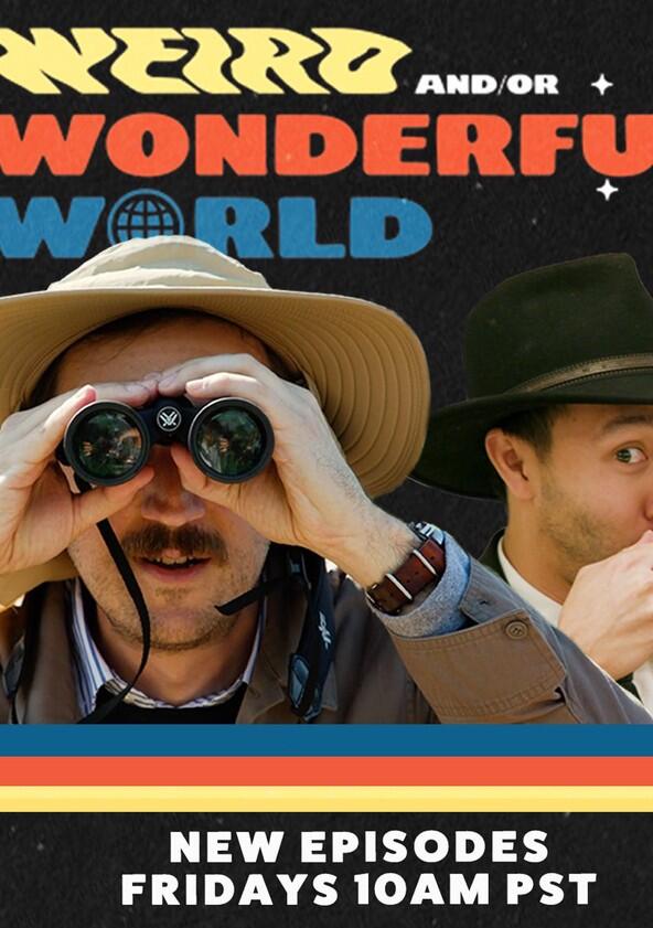 Weird (and/or) Wonderful World with Shane (and Ryan) - Season 2 Weird (and/or) Wonderful World with Shane (and Ryan) - Season 2
