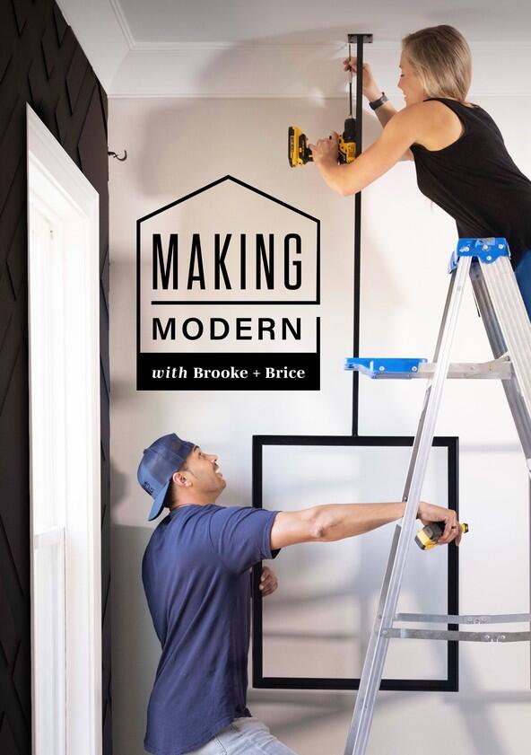 Making Modern with Brooke and Brice - Season 1 Making Modern with Brooke and Brice - Season 1