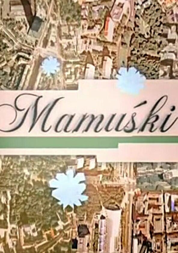 Mamuśki - Season 2 Mamuśki - Season 2