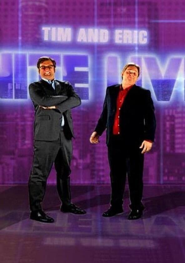 Tim and Eric Nite Live - Season 1 Tim and Eric Nite Live - Season 1