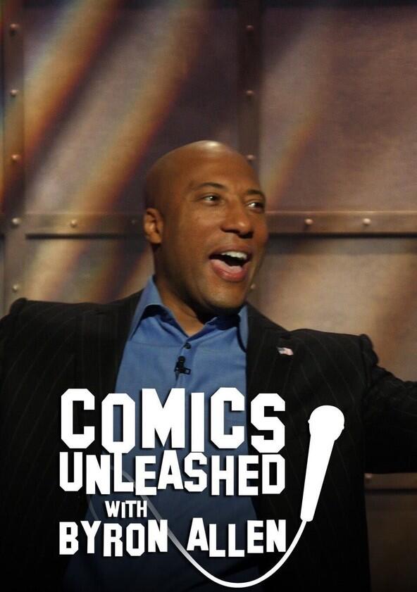 Comics Unleashed with Byron Allen - Season 2 / Year 2025 Comics Unleashed with Byron Allen - Season 2 / Year 2025