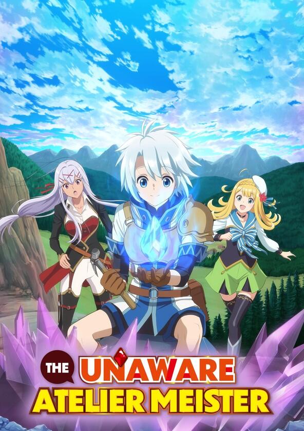 The Unaware Atelier Master - Season 1