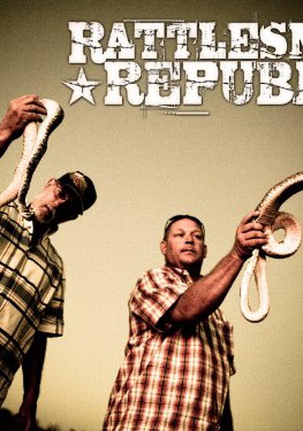 Rattlesnake Republic - Season 1 Rattlesnake Republic - Season 1