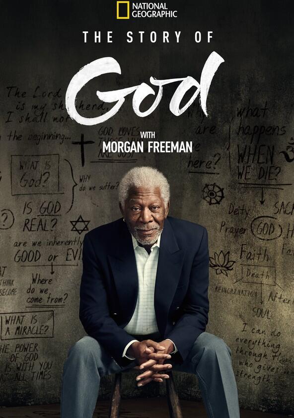 The Story of God with Morgan Freeman - Season 1 The Story of God with Morgan Freeman - Season 1